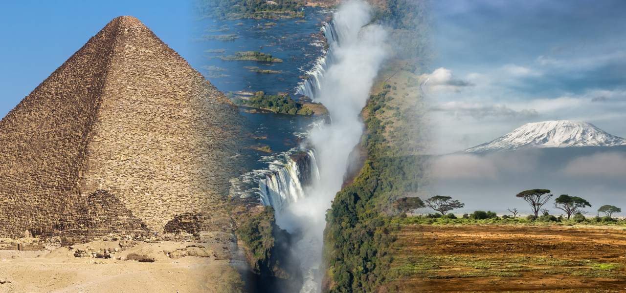 Africa: Great Pyramid of Giza, Victoria Falls, Mount Kilimanjaro